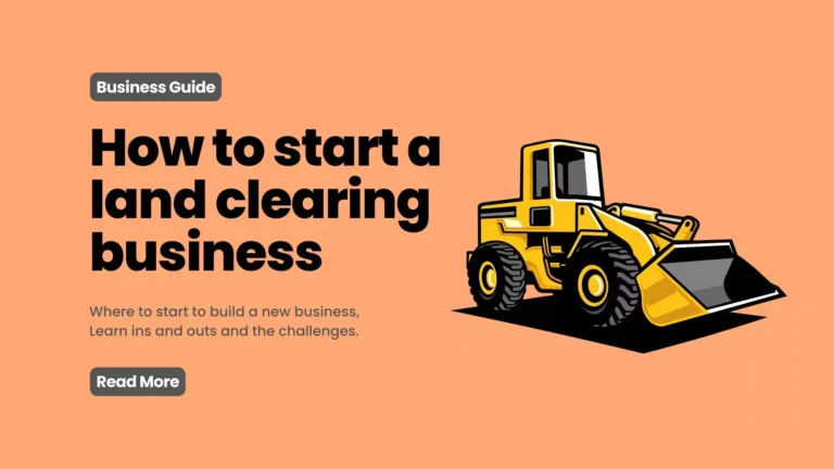 how to start a land clearing business