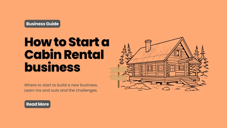 How to start a cabin rental business