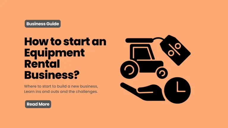 How to start an Equipment Rental Business