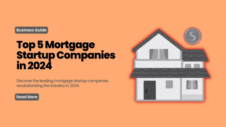 Mortgage Startup Companies