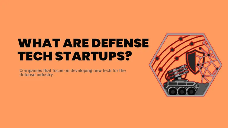 What Are Defense Tech Startups?