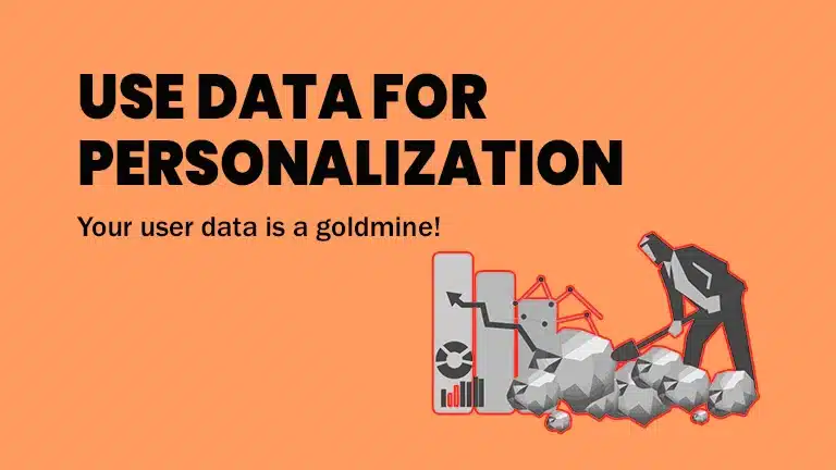 Use Data for Personalization