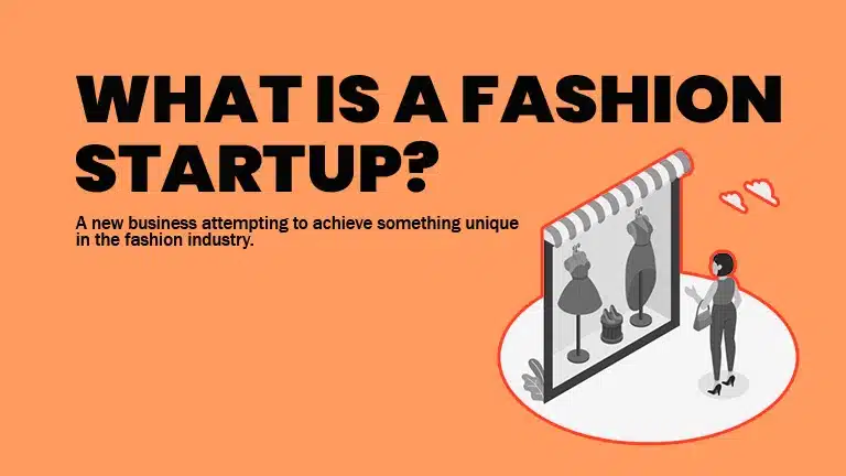 What is a Fashion Startup?