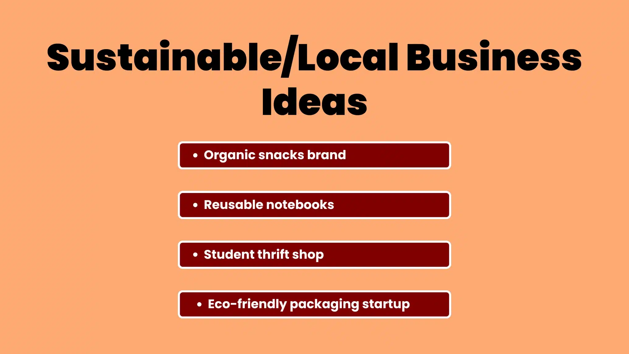an infographic showing a list of Sustainable/Local Student Startup Ideas