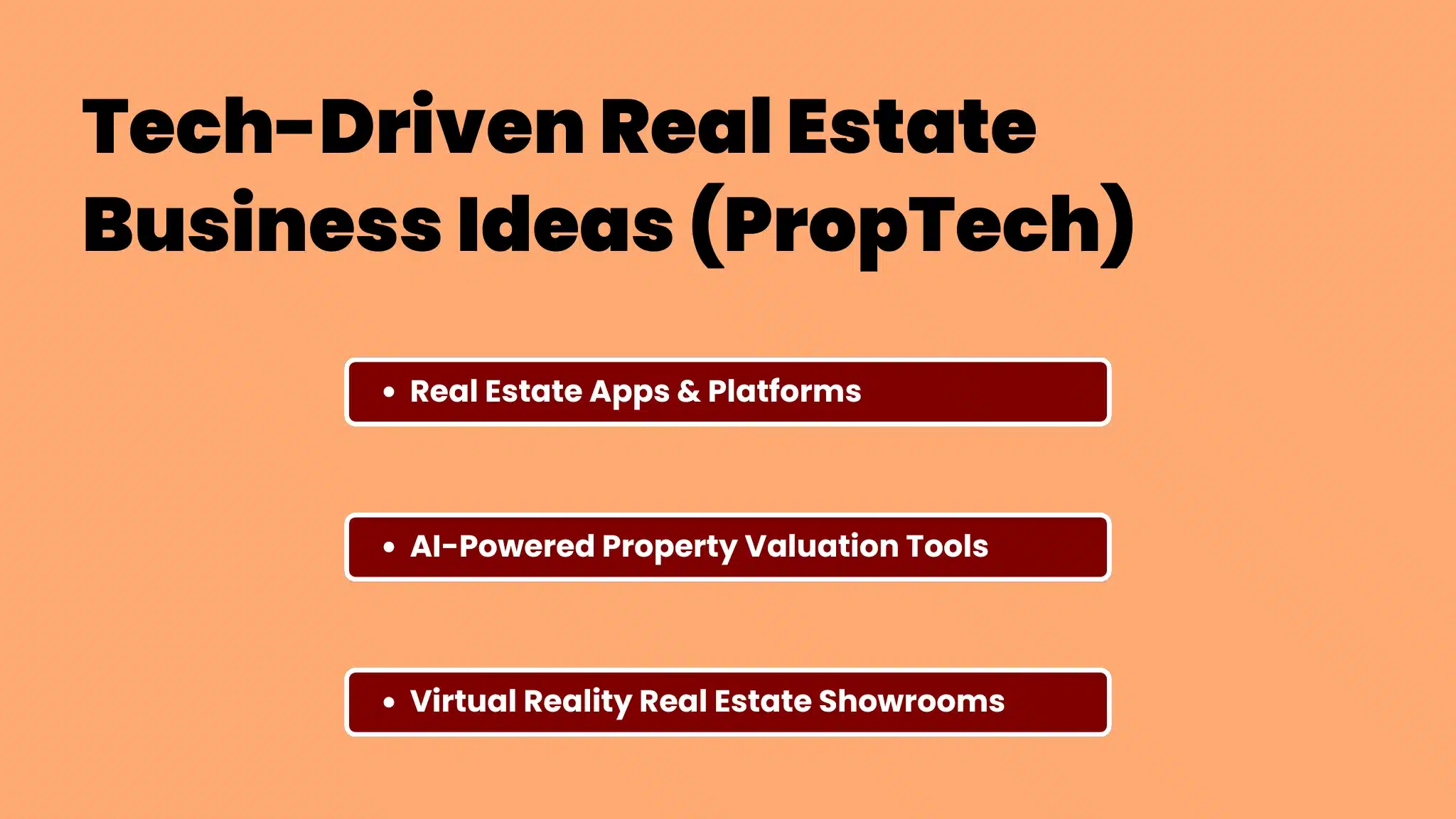 an infographic showing a list of Tech-Driven Real Estate Business Ideas