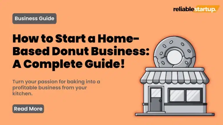 an image showing about How to Start a Home-Based Donut Business_ A Complete Guide!