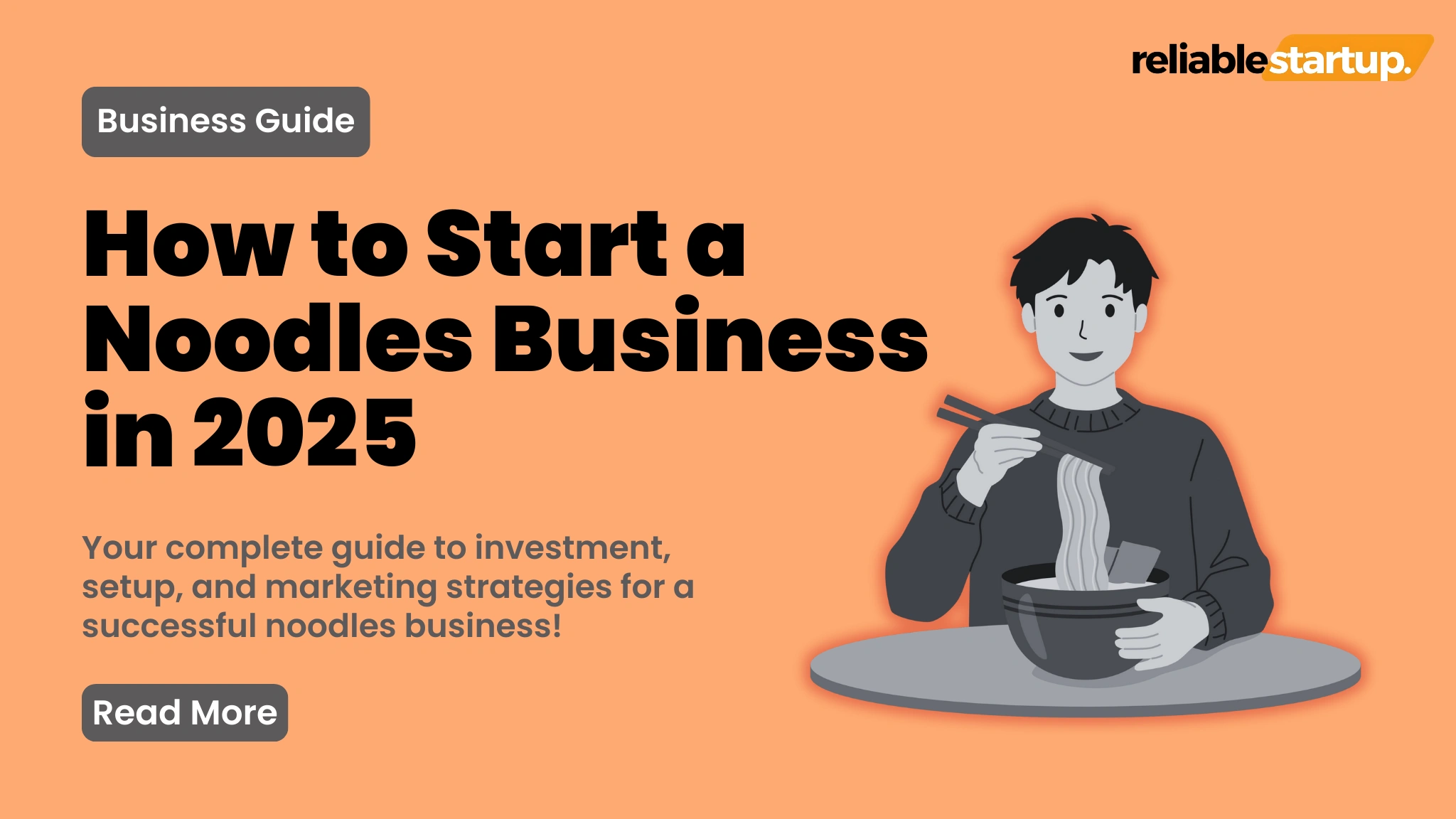 an image about How to Start a Noodles Business in 2025