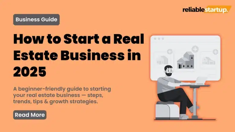 an image about How to Start a Real Estate Business in 2025