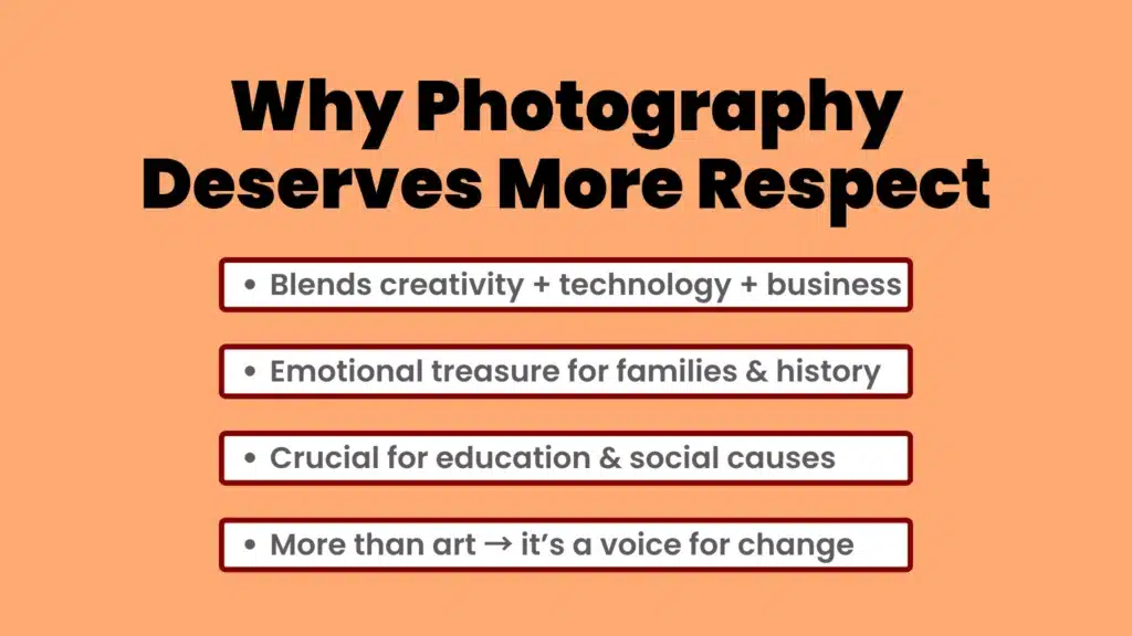 an image about Why Photography Deserves More Respect