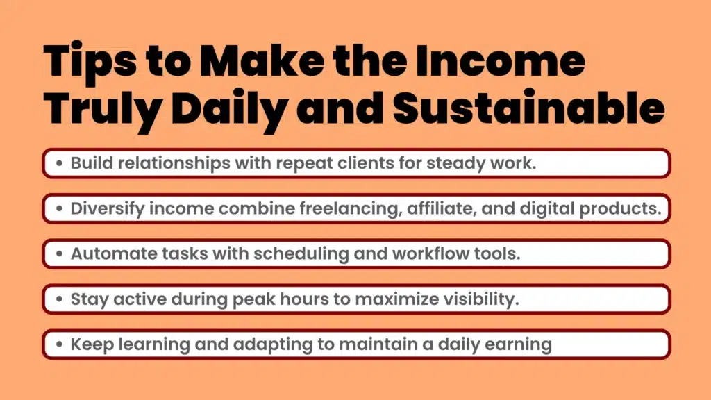 Tips to Make the Income Truly Daily and Sustainable