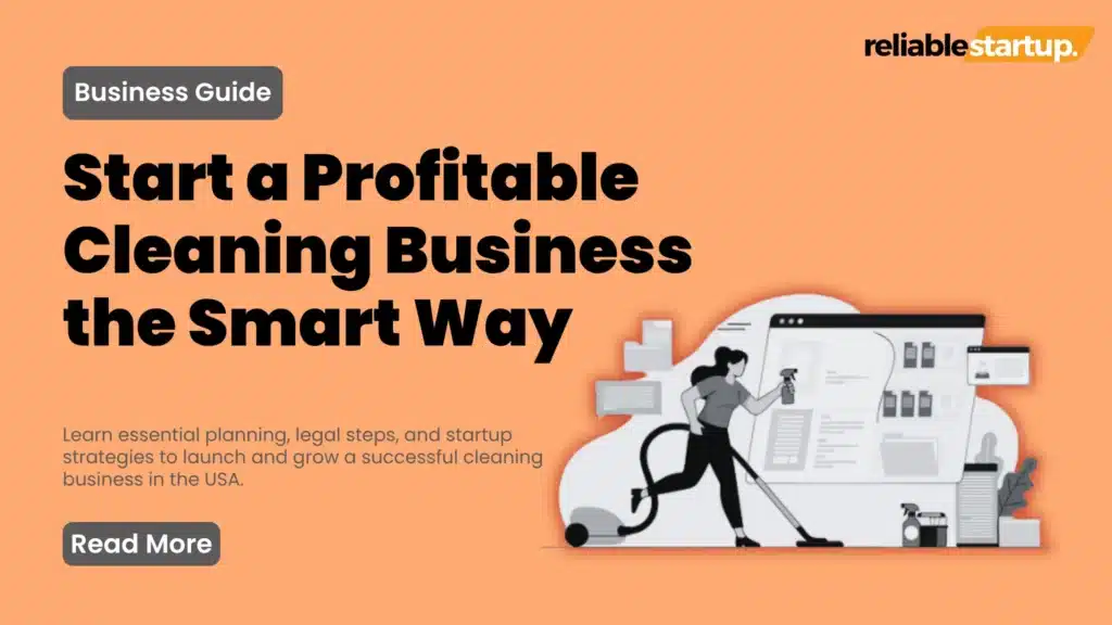 How to Start a Cleaning Business USA: Step-by-Step Guide