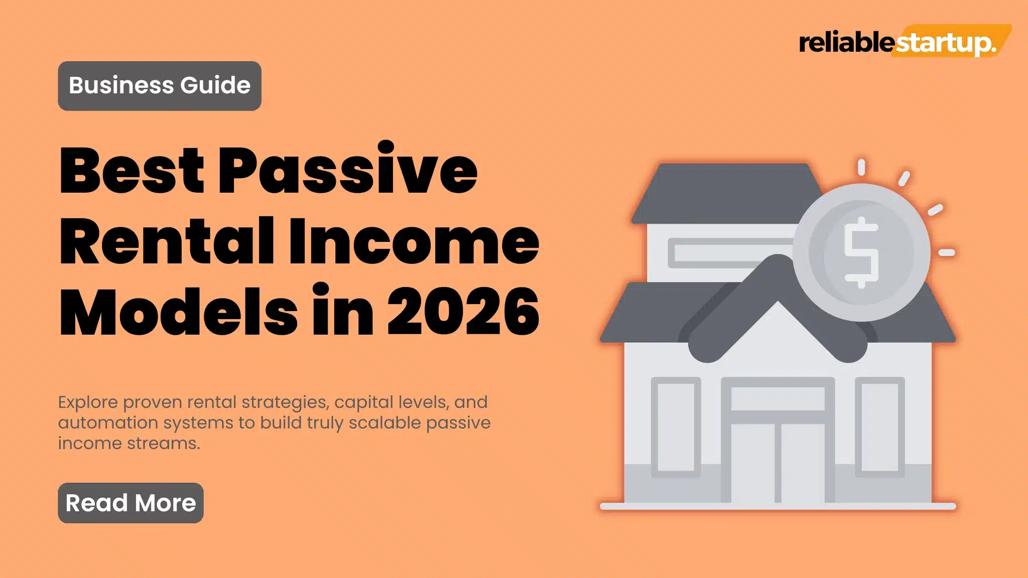 Passive Income Rental Business: 7 Models Ranked by Effort and Capital