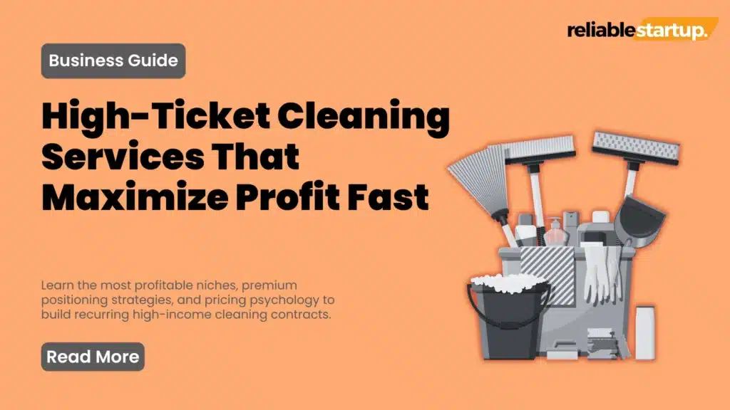 High-Ticket Cleaning Services That Generate Recurring Revenue